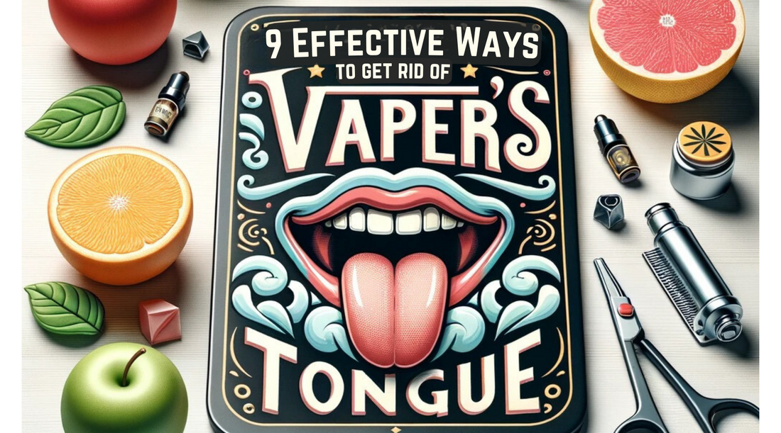 Photo of a desk setup with various remedies for vaper's tongue, such as a glass of water, fresh fruits, and a tongue scraper. Above the items, the title 'Nine Effective Ways To Get Rid of Vapers Tongue' is prominently displayed in stylized font.